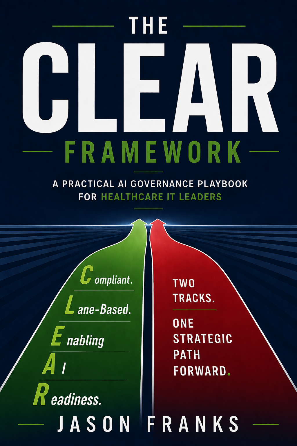 The CLEAR Framework book cover by Jason Franks